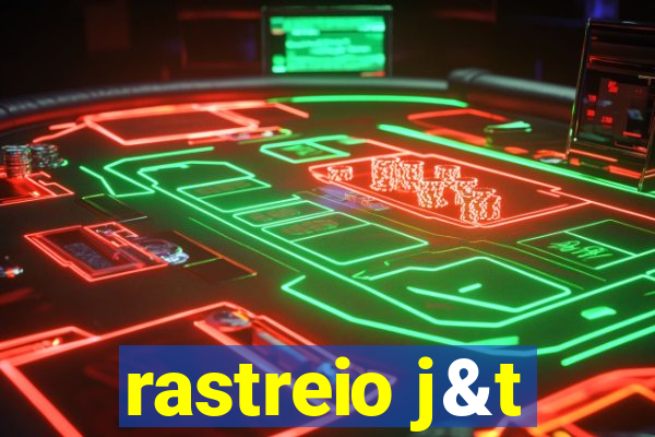 rastreio j&t